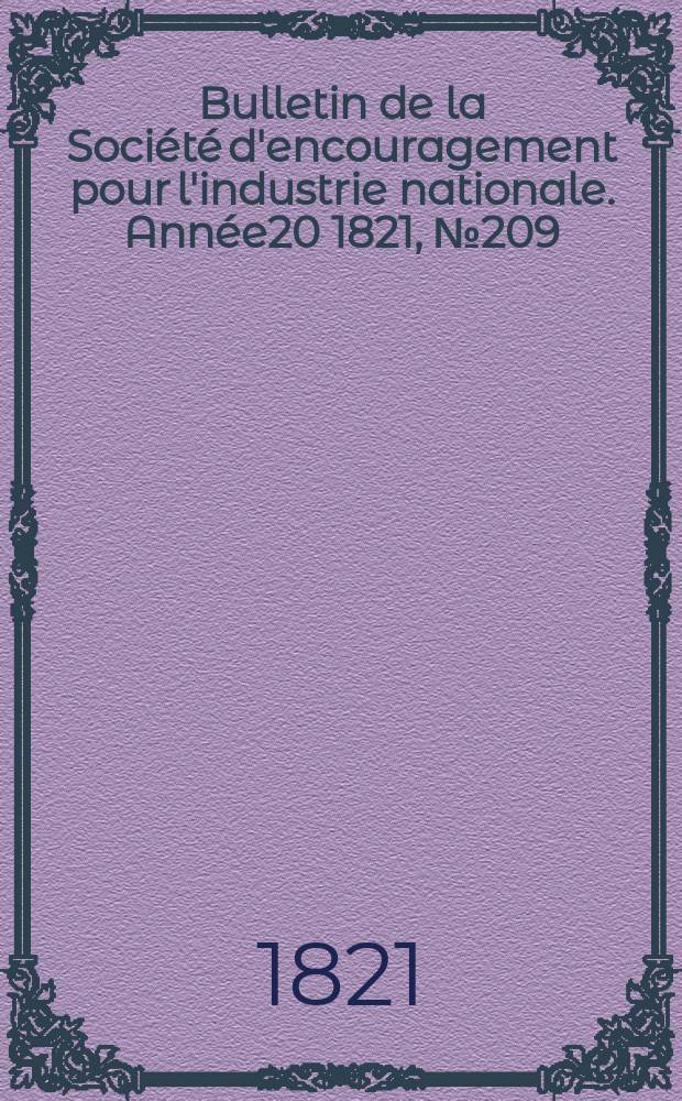 Bulletin de la Société d'encouragement pour l'industrie nationale. Année20 1821, №209