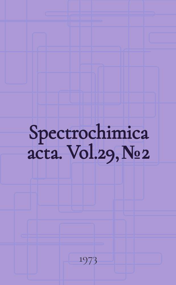 Spectrochimica acta. Vol.29, №2