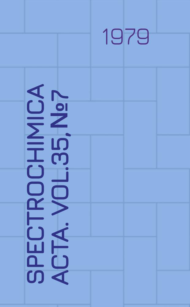 Spectrochimica acta. Vol.35, №7