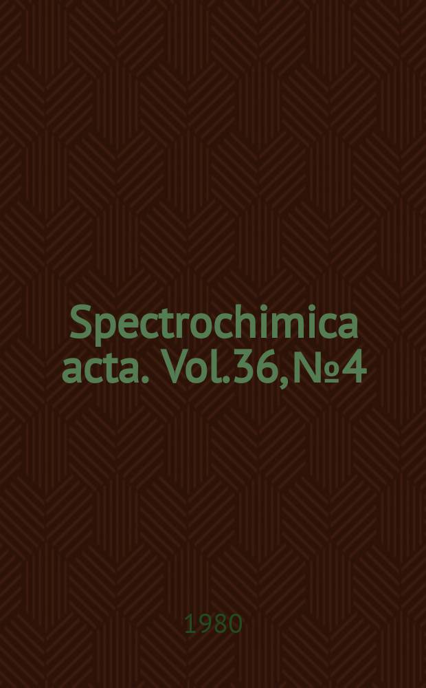 Spectrochimica acta. Vol.36, №4