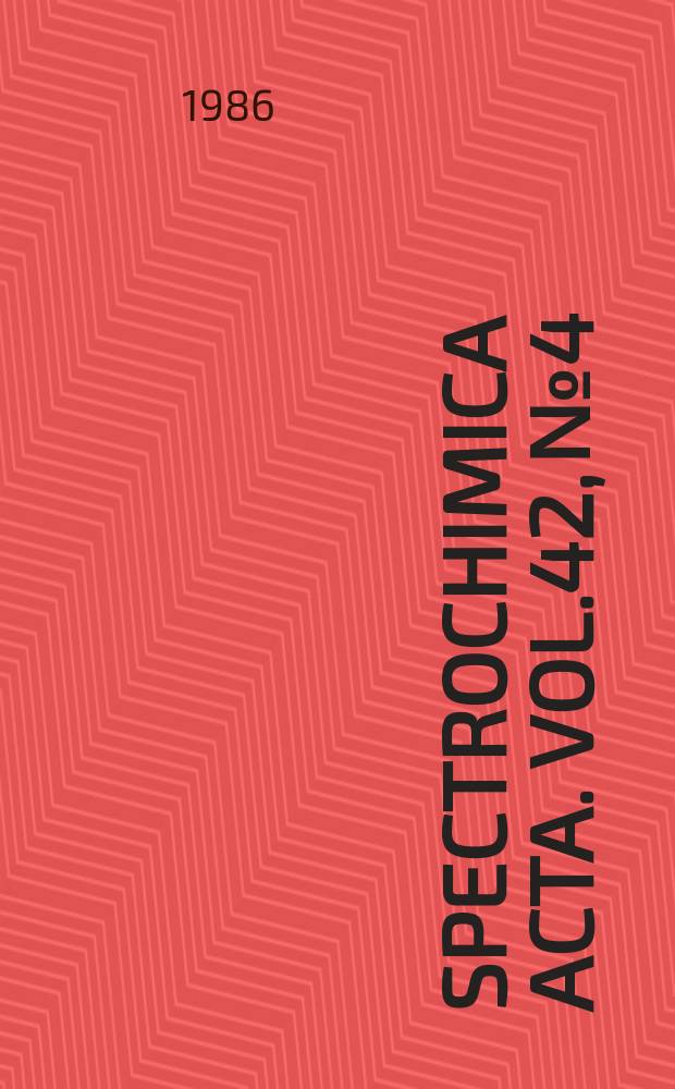 Spectrochimica acta. Vol.42, №4