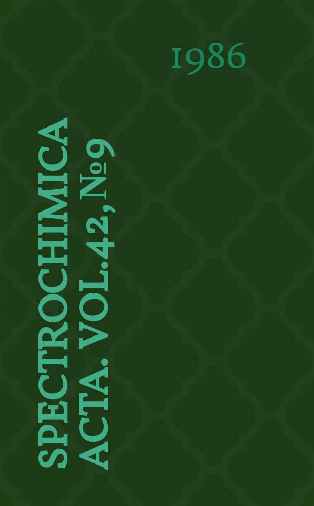 Spectrochimica acta. Vol.42, №9