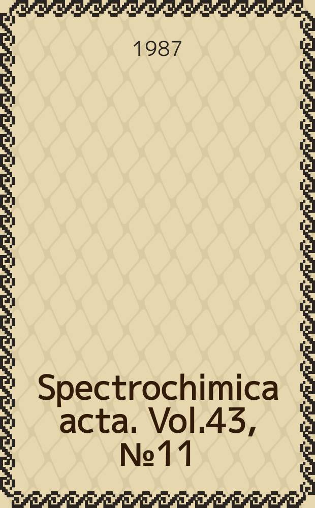 Spectrochimica acta. Vol.43, №11