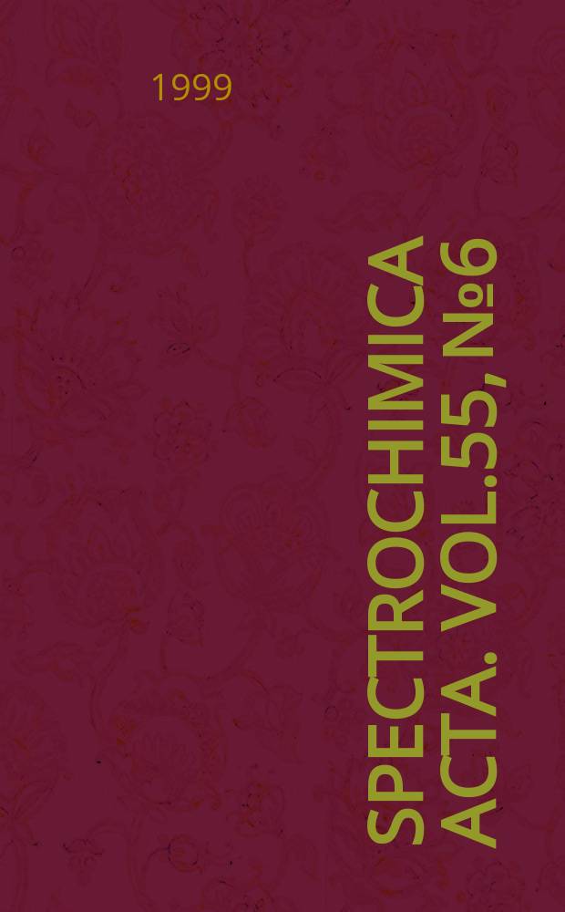 Spectrochimica acta. Vol.55, №6