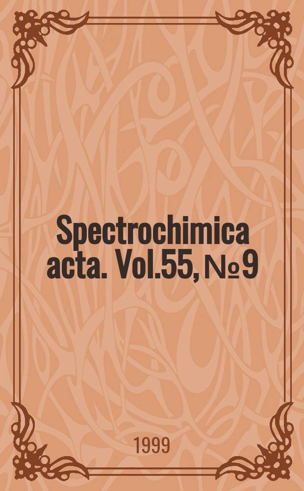 Spectrochimica acta. Vol.55, №9