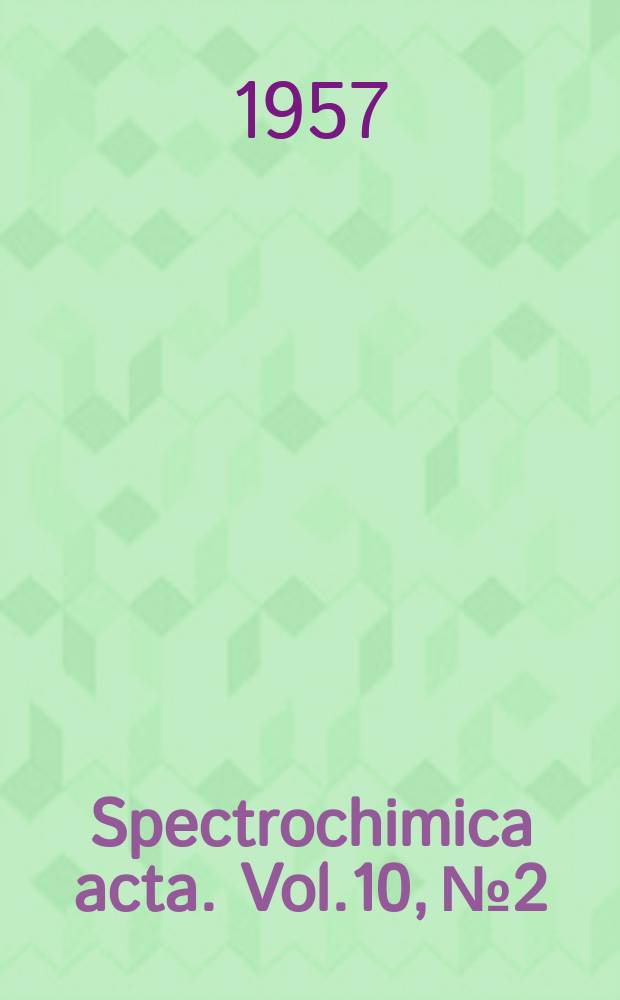 Spectrochimica acta. Vol.10, №2