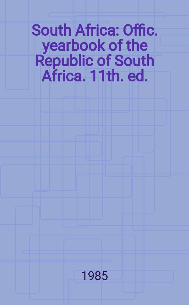 South Africa : Offic. yearbook of the Republic of South Africa. 11th. ed.