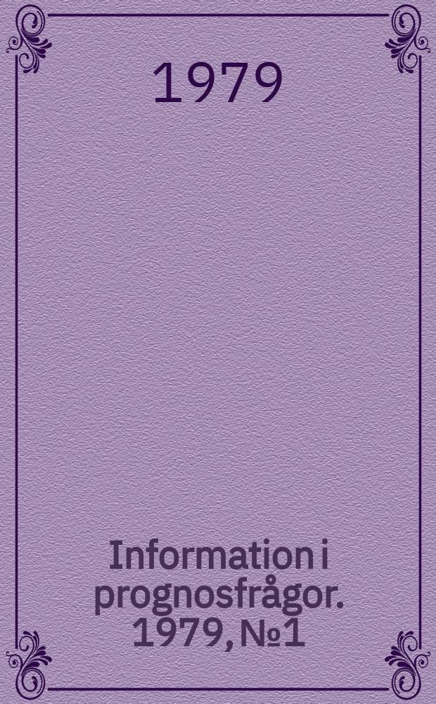 Information i prognosfrågor. 1979, №1
