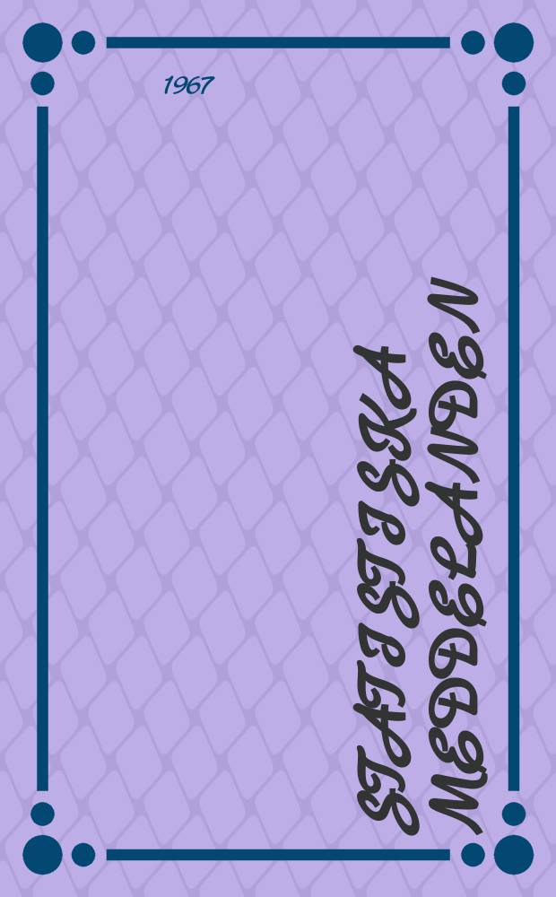 Statistiska meddelanden : Utg.: Statistiska centralbyrån. 1967, №90