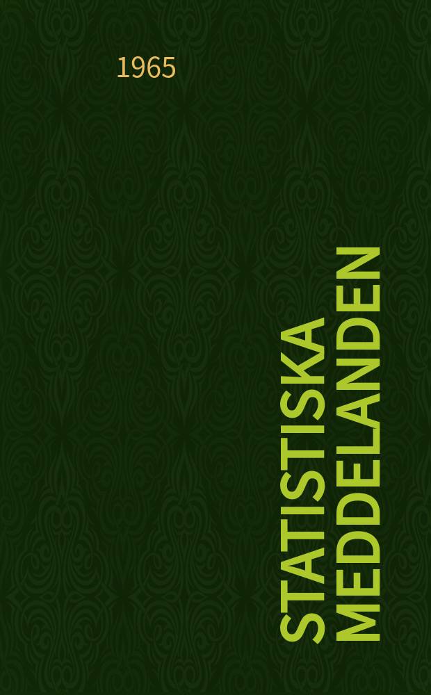 Statistiska meddelanden : Utg.: Statistiska centralbyrån. 1965, №48