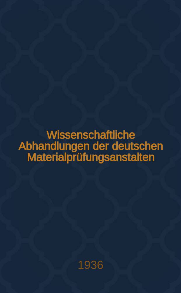 Wissenschaftliche Abhandlungen der deutschen Materialprüfungsanstalten : Früher: Sonderhefte der Mitteilungen der deutschen Materialprüfungsanstalten. 29