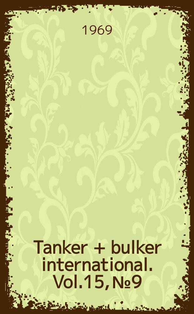Tanker + bulker international. Vol.15, №9