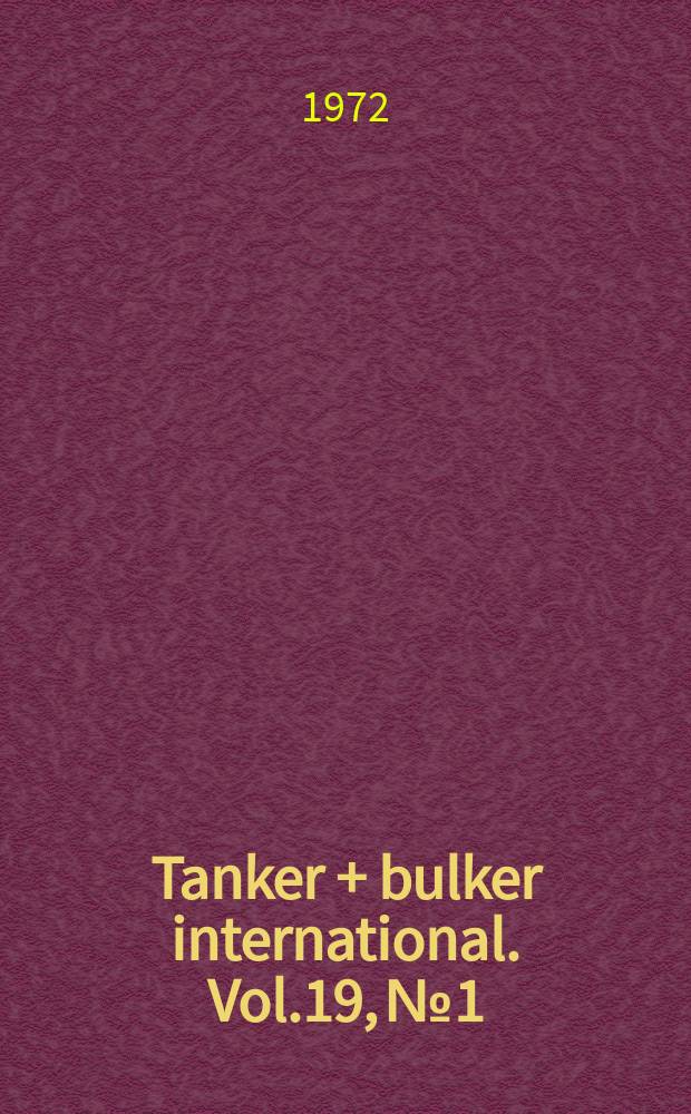Tanker + bulker international. Vol.19, №1