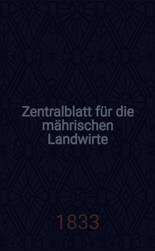 Zentralblatt für die mährischen Landwirte : Organ der k.k. Mährischen Landwirtschaftsgesellschaft. Bd.25 H.4, №52