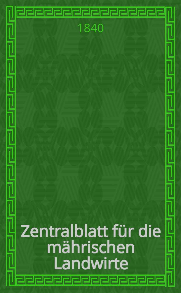 Zentralblatt für die mährischen Landwirte : Organ der k.k. Mährischen Landwirtschaftsgesellschaft. Bd.39 H.3, №33