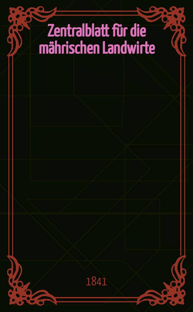 Zentralblatt für die mährischen Landwirte : Organ der k.k. Mährischen Landwirtschaftsgesellschaft. Bd.40 H.2, №26