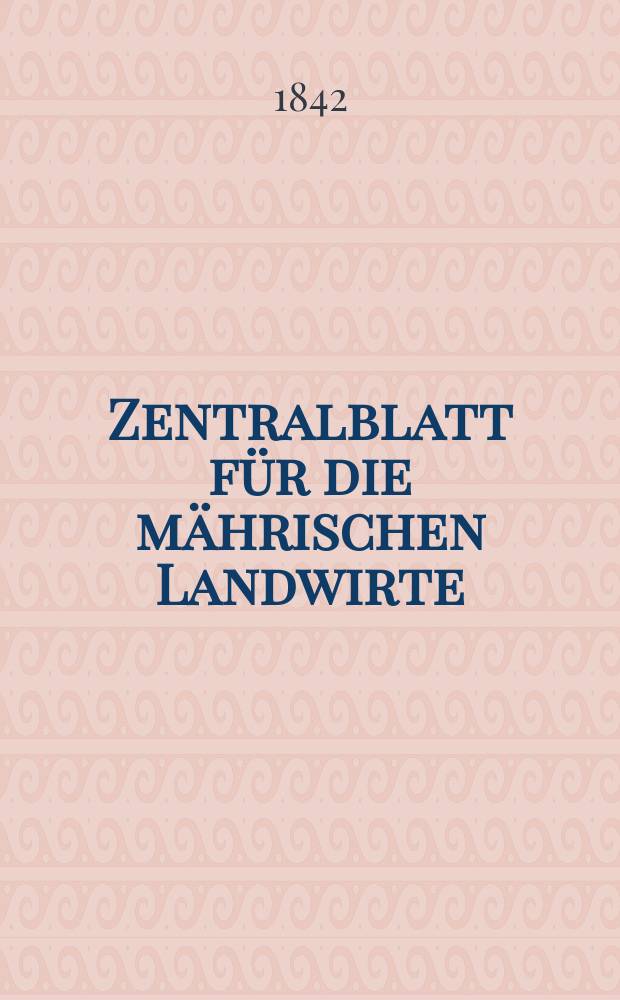 Zentralblatt für die mährischen Landwirte : Organ der k.k. Mährischen Landwirtschaftsgesellschaft. Bd.42 H.2, №23