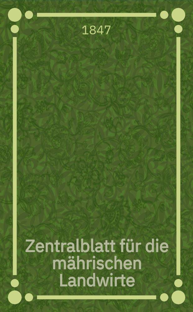 Zentralblatt für die mährischen Landwirte : Organ der k.k. Mährischen Landwirtschaftsgesellschaft. Bd.53 H.4, №43
