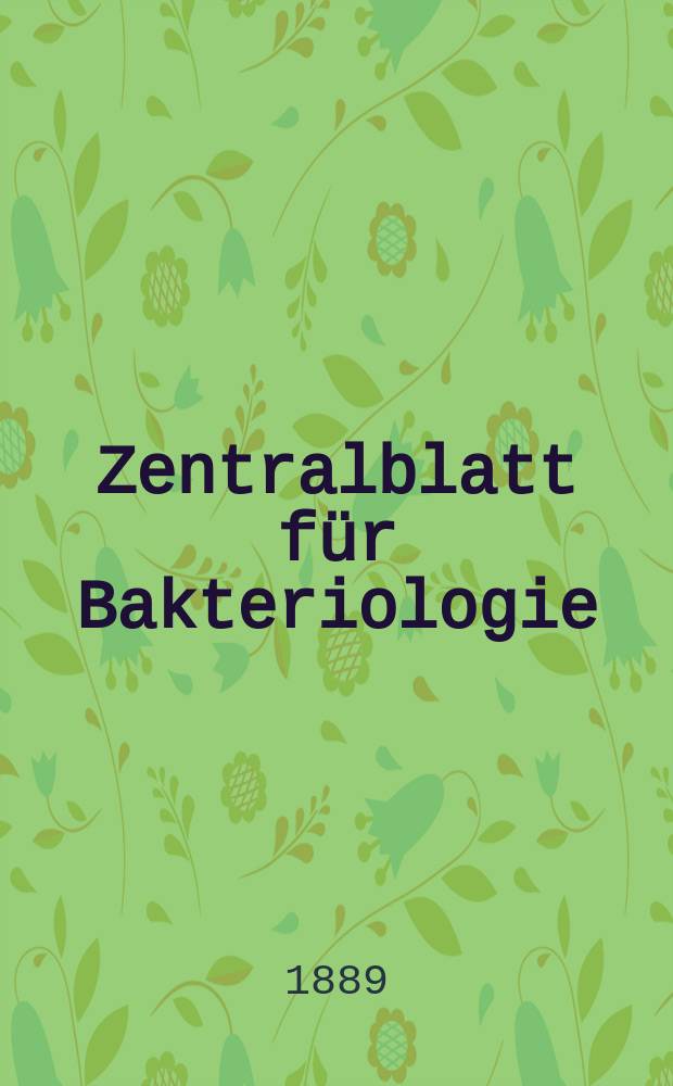 Zentralblatt für Bakteriologie : Med. microbiology, virology, parasitology, infectious diseases. Bd.5, №3