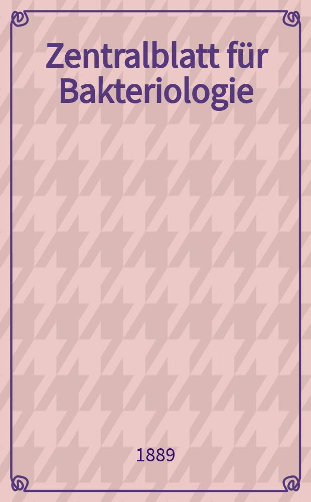 Zentralblatt für Bakteriologie : Med. microbiology, virology, parasitology, infectious diseases. Bd.5, №19