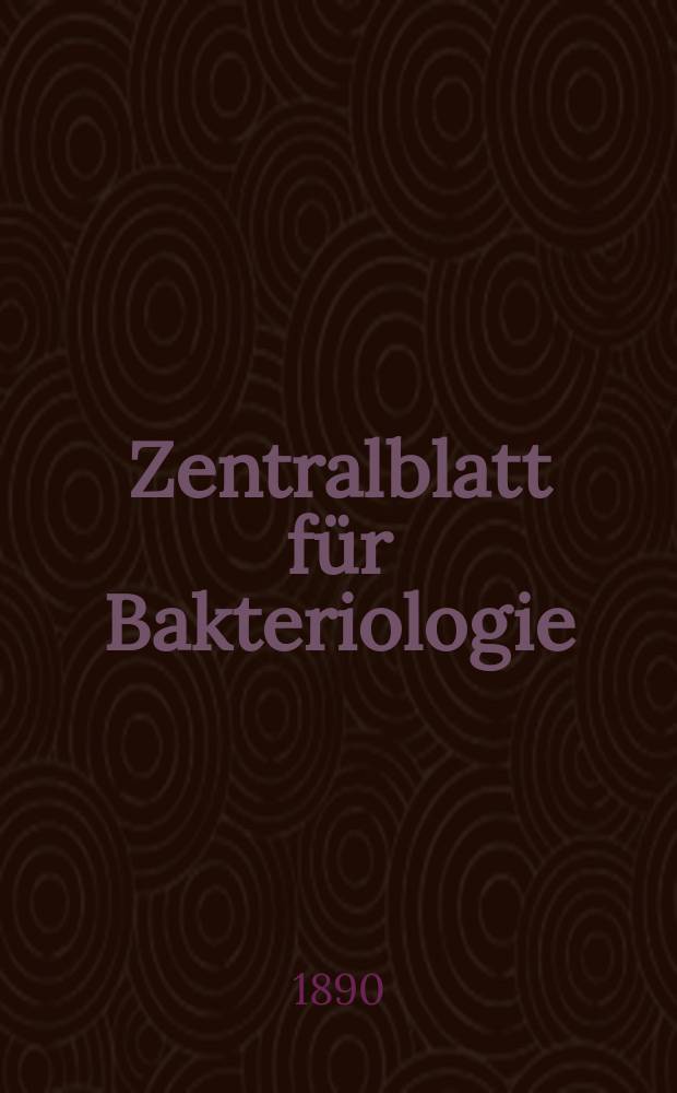 Zentralblatt f&uuml;r Bakteriologie : Med. microbiology, virology, parasitology, infectious diseases. Bd.8, №2