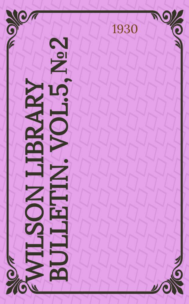 Wilson library bulletin. Vol.5, №2