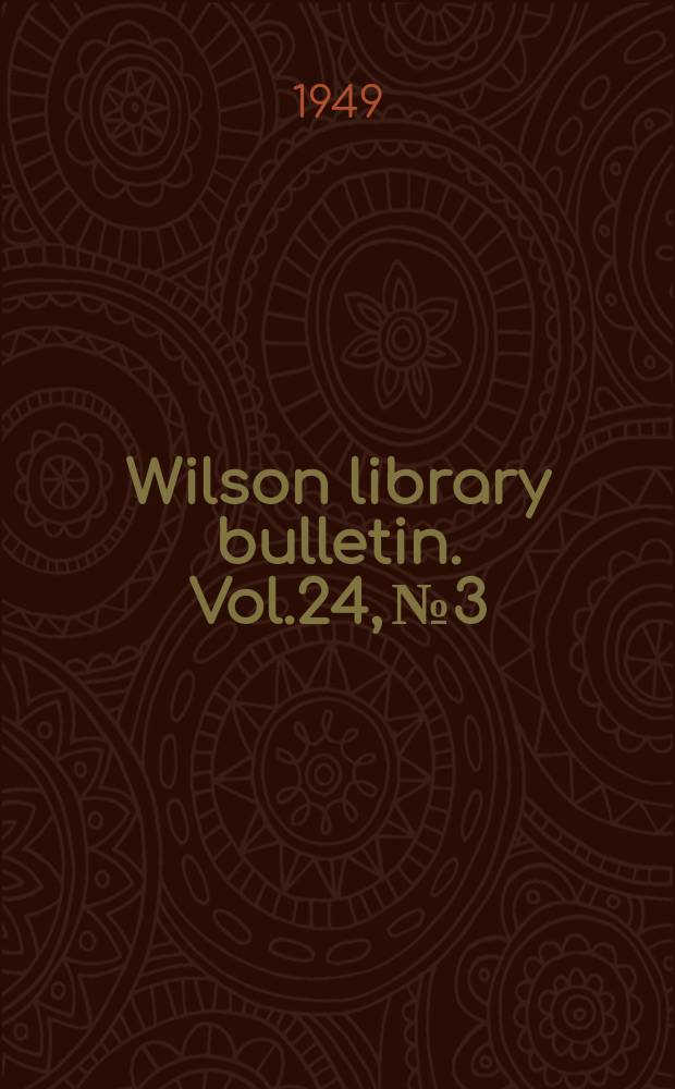 Wilson library bulletin. Vol.24, №3