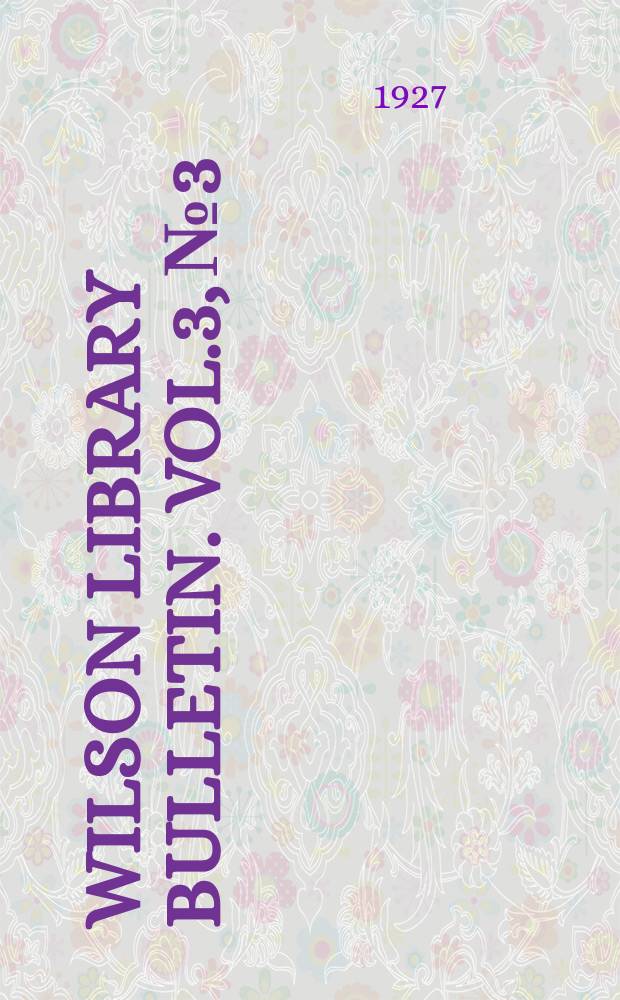 Wilson library bulletin. Vol.3, №3