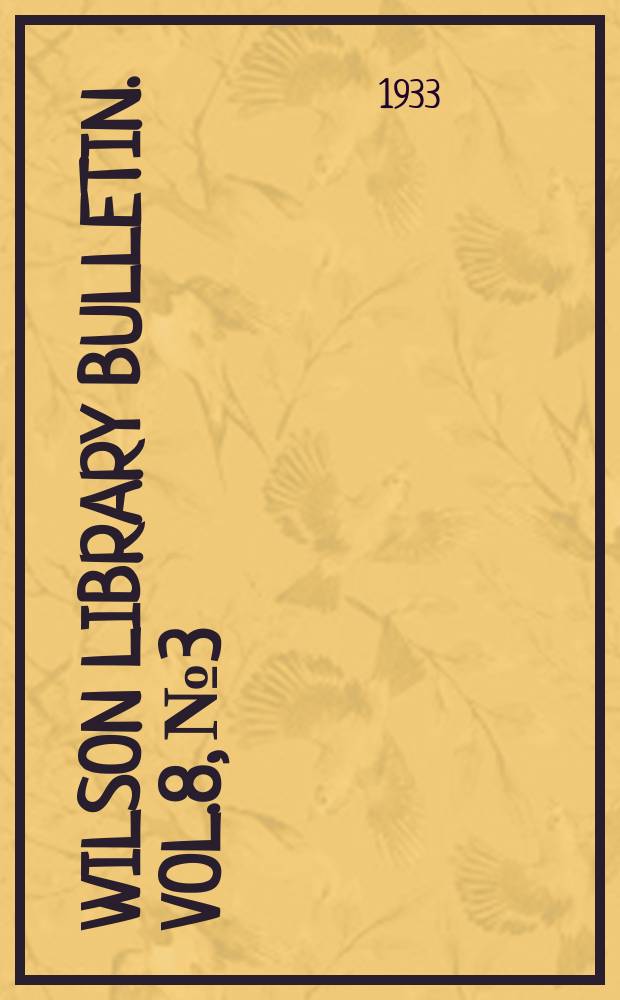 Wilson library bulletin. Vol.8, №3