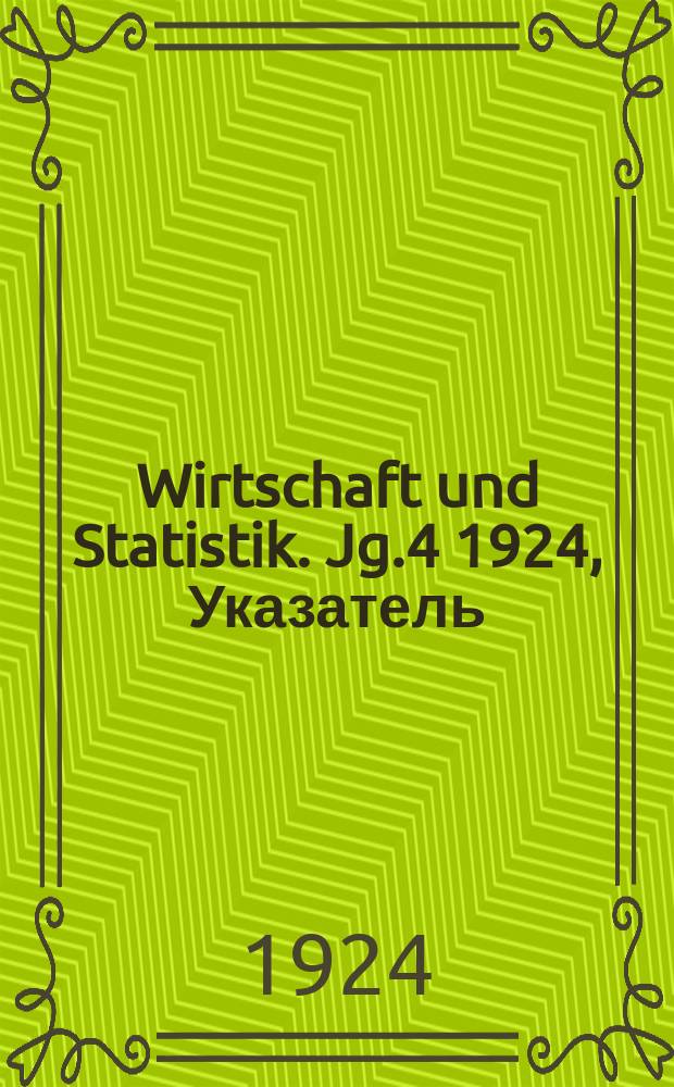 Wirtschaft und Statistik. Jg.4 1924, Указатель
