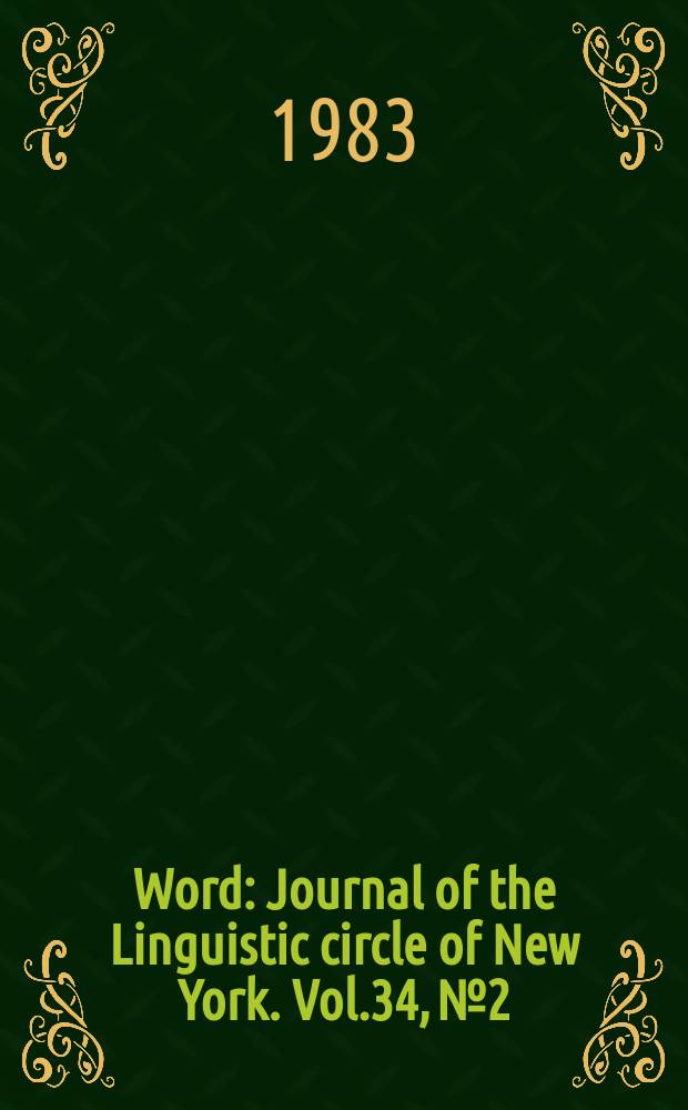 Word : Journal of the Linguistic circle of New York. Vol.34, №2