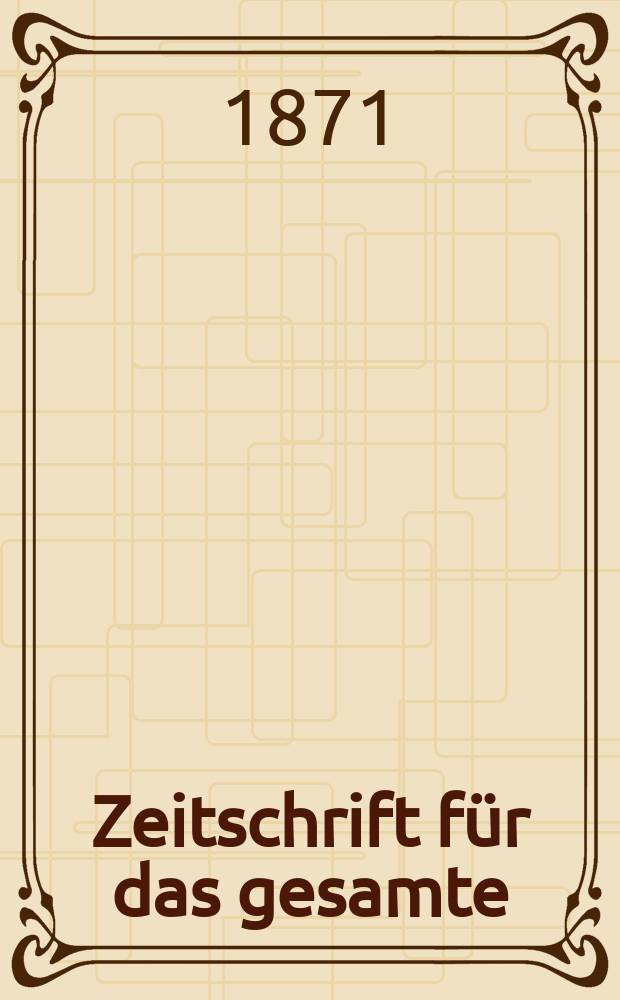 Zeitschrift für das gesamte : Brauwesen (Bayerischer Bierbrauer). Jg.6 1871, №6