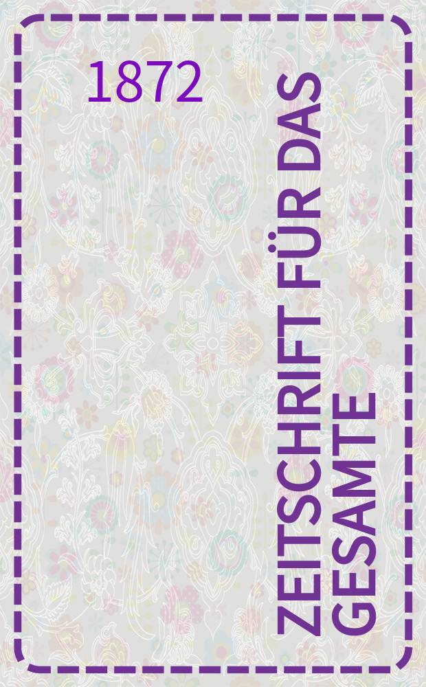 Zeitschrift für das gesamte : Brauwesen (Bayerischer Bierbrauer). Jg.7 1872, №7