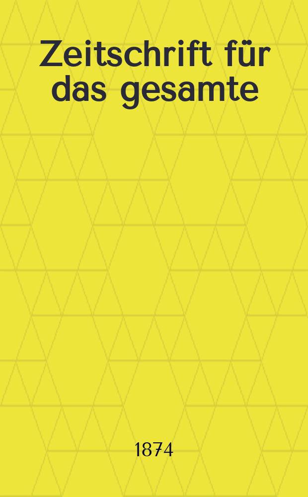 Zeitschrift für das gesamte : Brauwesen (Bayerischer Bierbrauer). Jg.9 1874, №4
