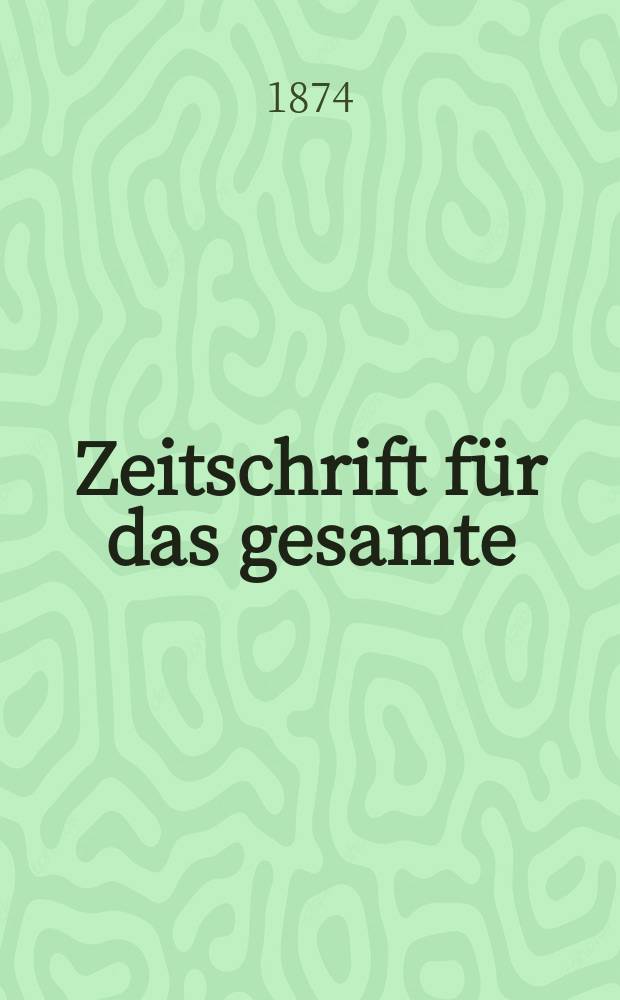 Zeitschrift für das gesamte : Brauwesen (Bayerischer Bierbrauer). Jg.9 1874, №3