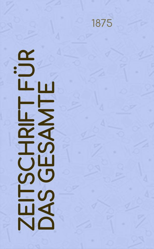 Zeitschrift f&uuml;r das gesamte : Brauwesen (Bayerischer Bierbrauer). Jg.10 1875, №3