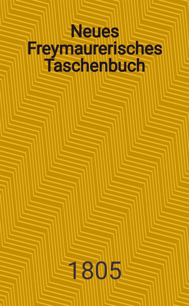 Neues Freymaurerisches Taschenbuch
