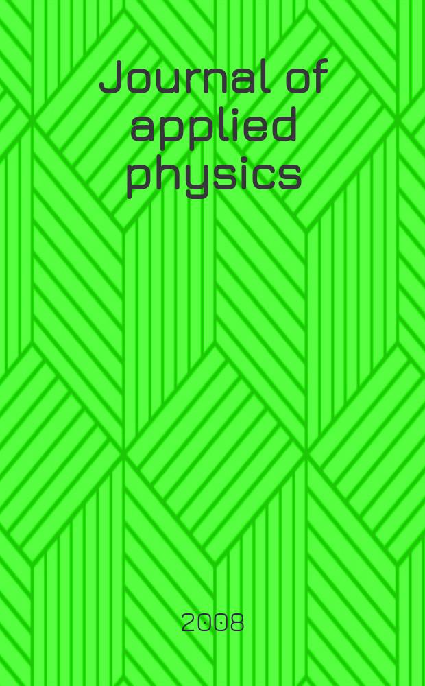 Journal of applied physics : (Formerly "Physics"). Vol. 104, № 6