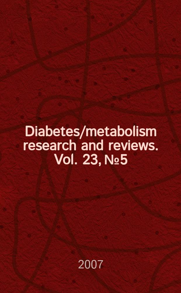 Diabetes/metabolism research and reviews. Vol. 23, №5