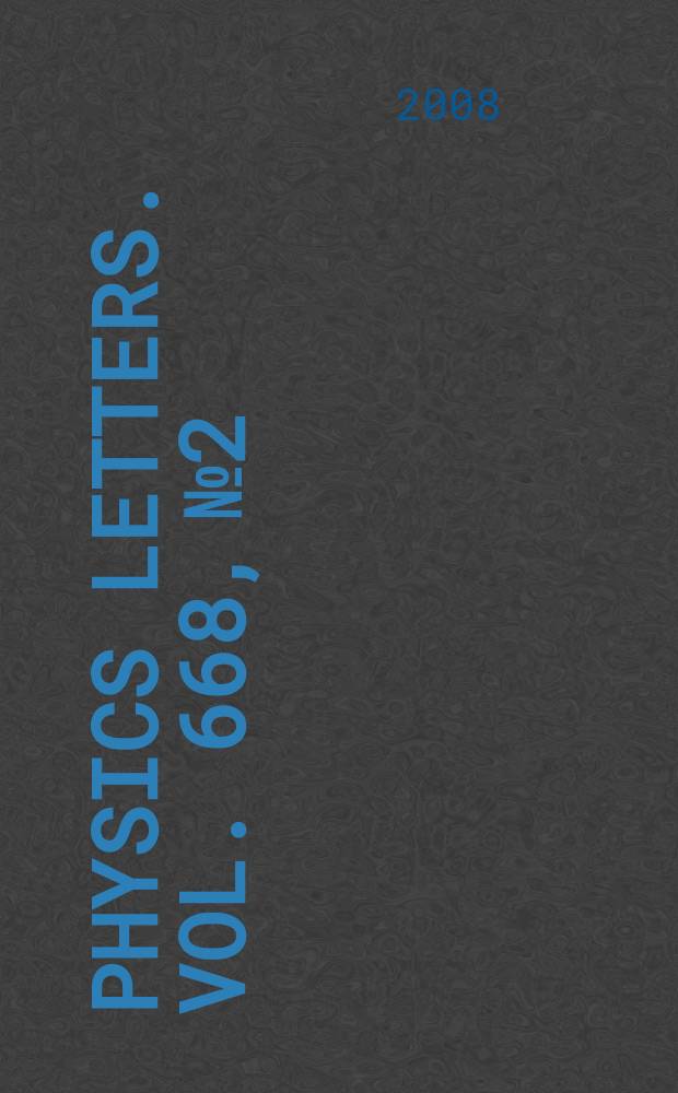 Physics letters. Vol. 668, № 2