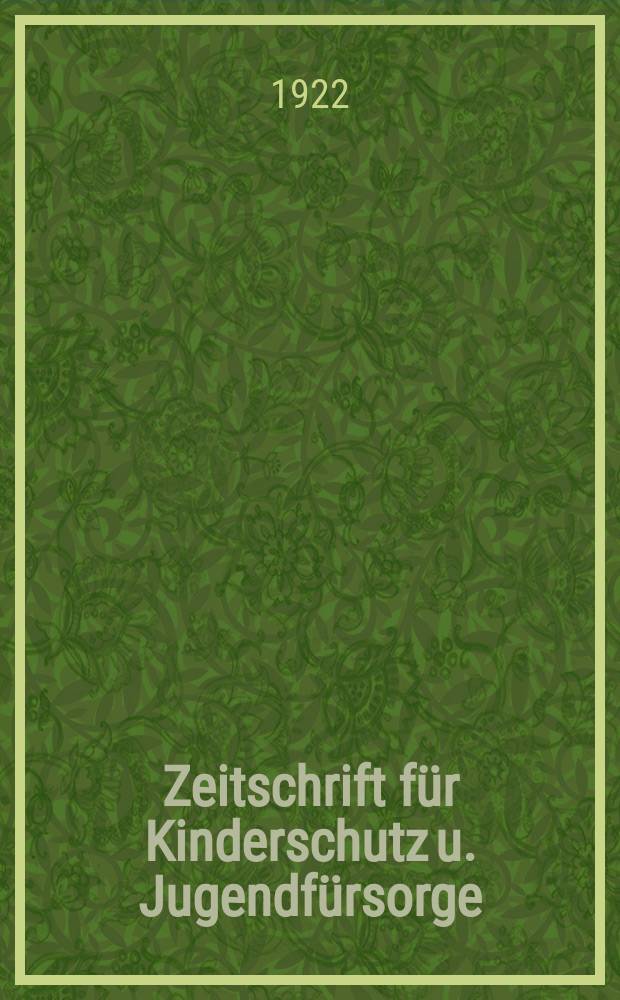 Zeitschrift für Kinderschutz u. Jugendfürsorge