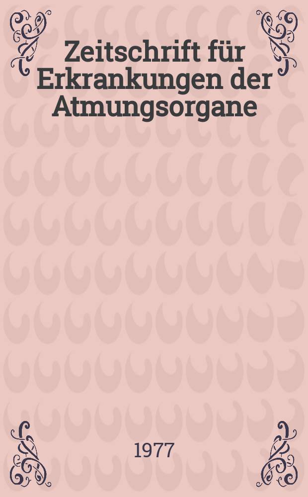 Zeitschrift für Erkrankungen der Atmungsorgane : Mit Folia bronchologica Hervorgegangen aus Zeitschrift für Tuberkulose und Erkrankungen der Thoraxorgane. Bd.148, Указатель