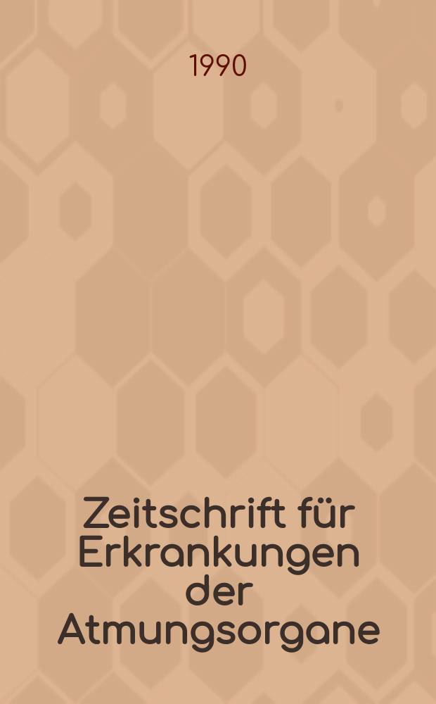 Zeitschrift für Erkrankungen der Atmungsorgane : Mit Folia bronchologica Hervorgegangen aus Zeitschrift für Tuberkulose und Erkrankungen der Thoraxorgane. Bd.174, H.2