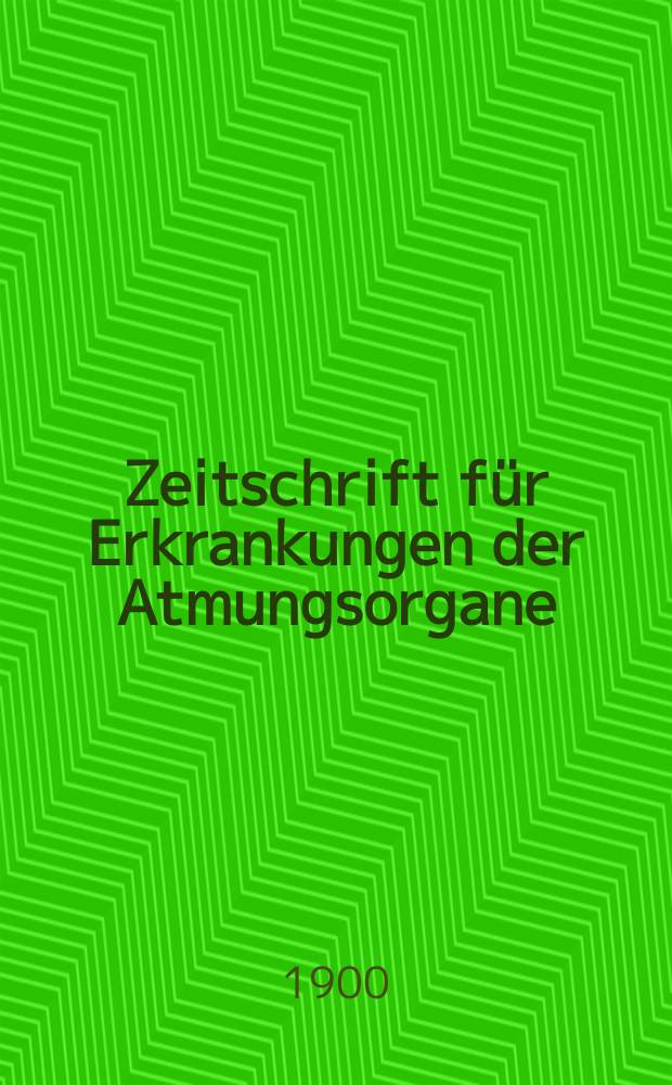 Zeitschrift für Erkrankungen der Atmungsorgane : Mit Folia bronchologica Hervorgegangen aus Zeitschrift für Tuberkulose und Erkrankungen der Thoraxorgane. Bd.1, H.3