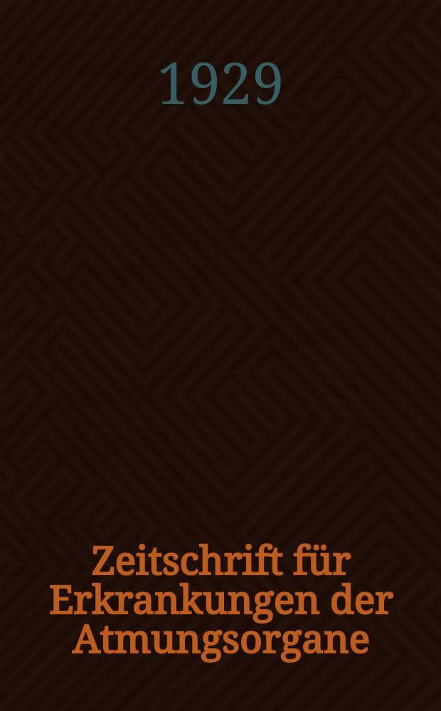 Zeitschrift f&uuml;r Erkrankungen der Atmungsorgane : Mit Folia bronchologica Hervorgegangen aus Zeitschrift f&uuml;r Tuberkulose und Erkrankungen der Thoraxorgane. Bd.54, H.6