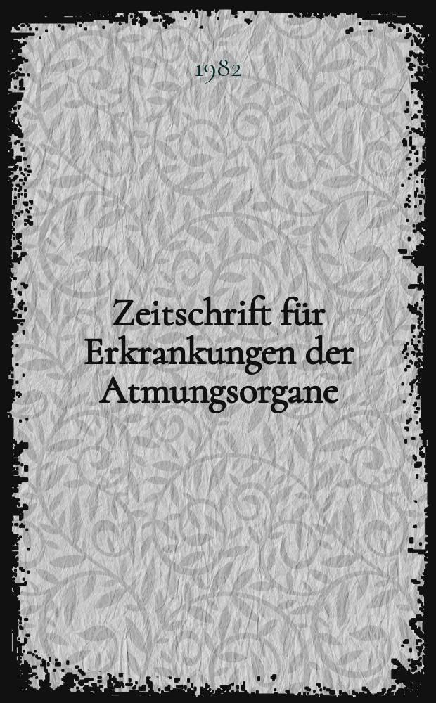 Zeitschrift f&uuml;r Erkrankungen der Atmungsorgane : Mit Folia bronchologica Hervorgegangen aus Zeitschrift f&uuml;r Tuberkulose und Erkrankungen der Thoraxorgane. Bd.159, Указатель