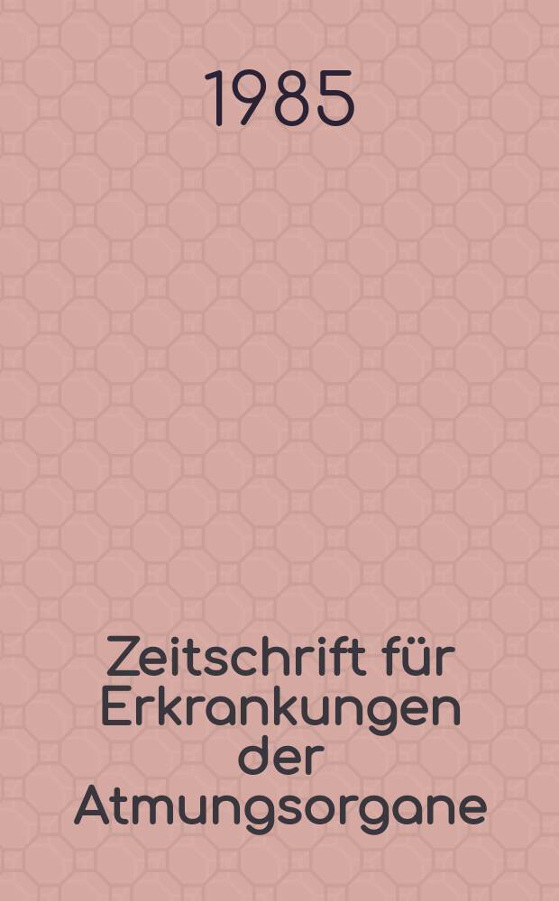 Zeitschrift f&uuml;r Erkrankungen der Atmungsorgane : Mit Folia bronchologica Hervorgegangen aus Zeitschrift f&uuml;r Tuberkulose und Erkrankungen der Thoraxorgane. Bd.165, Указатель