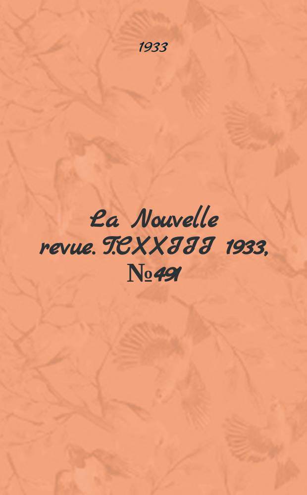 La Nouvelle revue. T.CXXIII 1933, №491