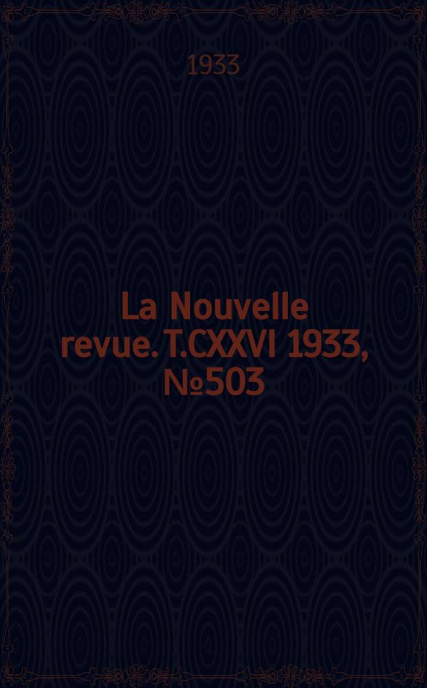 La Nouvelle revue. T.CXXVI 1933, №503