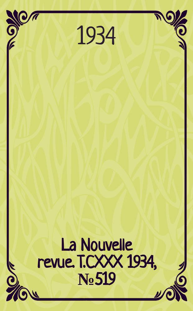 La Nouvelle revue. T.CXXX 1934, №519